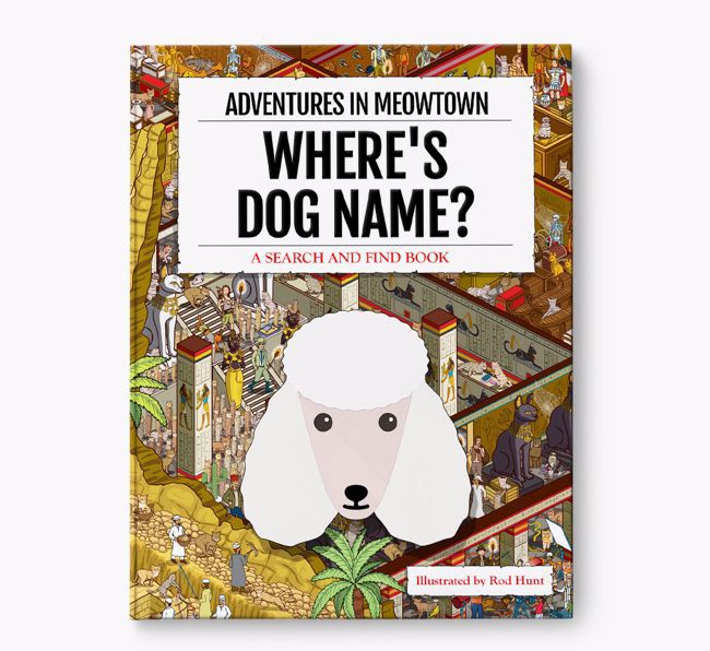 Personalised Poodle Book: Where's Dog Name? Volume 2